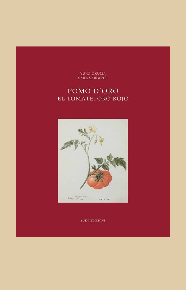 POMO D'ORO - EL TOMATE, ORO ROJO